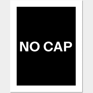 No Cap Posters and Art